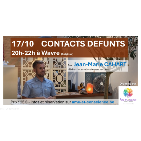 17/10 : 20h00 - Contacts Défunts