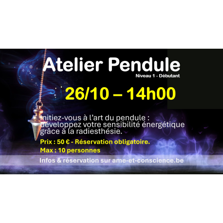 26/10 - 14h00 : Atelier Pendule - niveau débutant