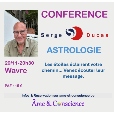 29/11 - 20h30 - SERGE DUCAS - CONFERENCE SUR L'ASTROLOGIE