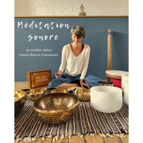 26/10 - 18H00 : MEDITATION SONORE