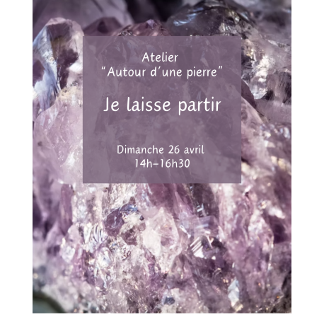 04/26 - 14h00 : ATELIER - JE LAISSE...