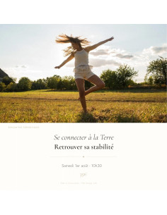 01 aout - 10h30 : Se connecter à la Terre, retrouver sa stabilité