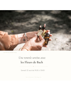 22 aout - 9h30 : Une rentrée sereine avec les fleurs de Bach