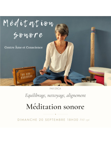 20 septembre - 18h30 : Méditation sonore