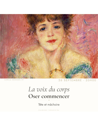 26 septembre - 20h00 : La voix du corps - Oser commencer