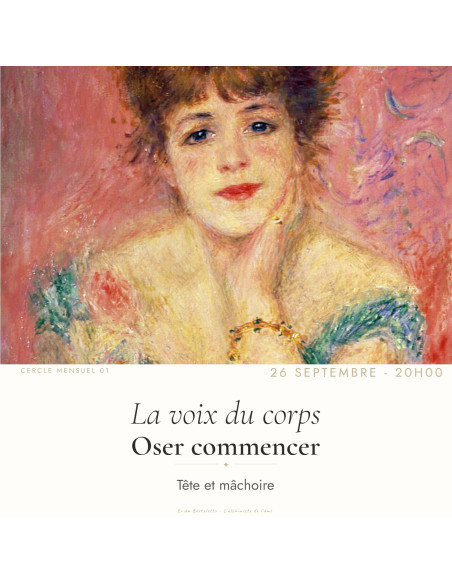 26 septembre - 20h00 : La voix du corps - Oser commencer
