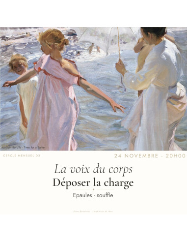 24 novembre - 20h00 : La voix du corps - Déposer la charge