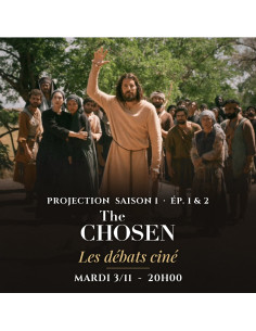 03/11 - 20h : PROJECTION - DEBAT "THE CHOSEN" S1 EP 1&2