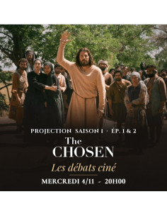 03/11 - 20h : PROJECTION - DEBAT "THE CHOSEN" S1 EP 1&2